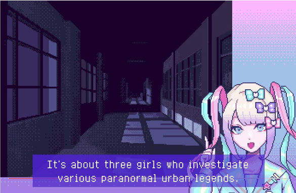 KAngel: It's about three girls who investigate various paranormal urban legends.